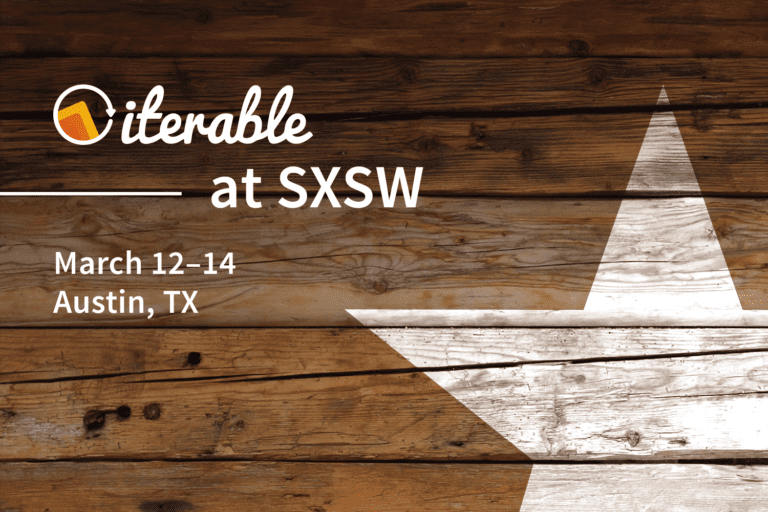 Iterable at SXSW: March 12-14, 2018, in Austin, TX