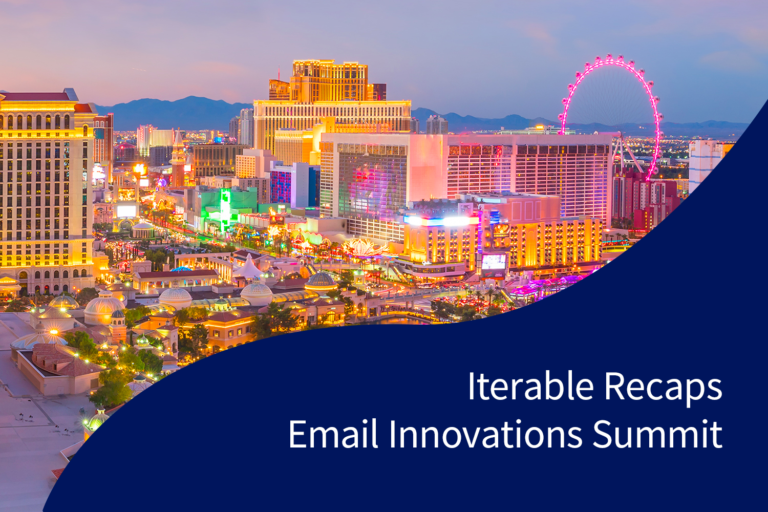 Iterable Recaps Email Innovations Summit