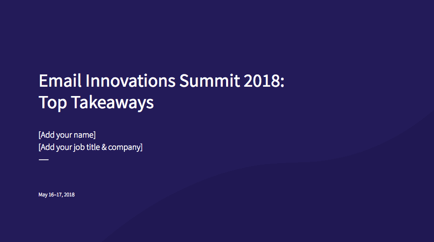 Email Innovations Summit 2018 presentation