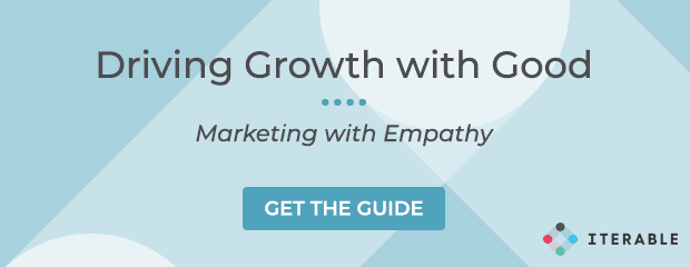 Get the Guide: "Driving Growth With Good: Marketing With Empathy"