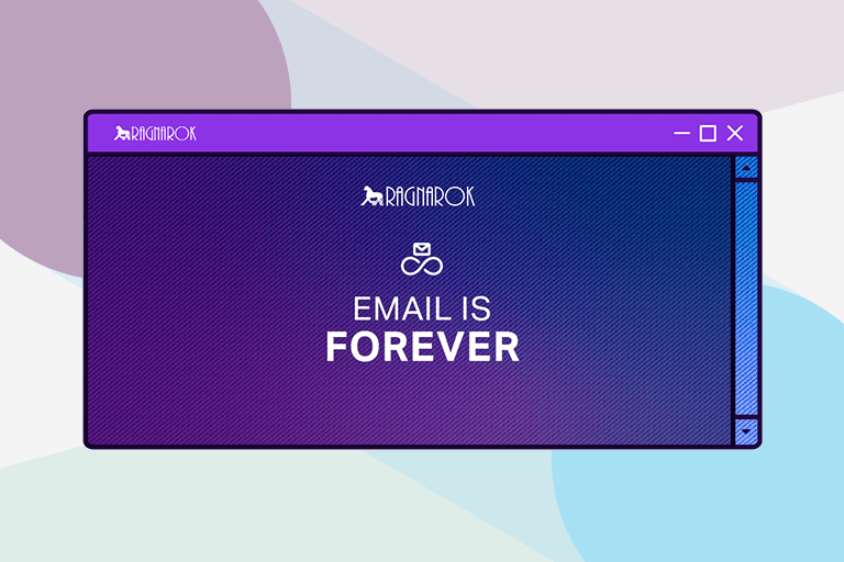 Ragnarok guest post: Email is Forever