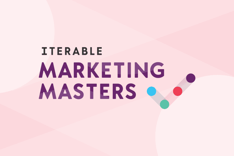 Iterable Marketing Masters