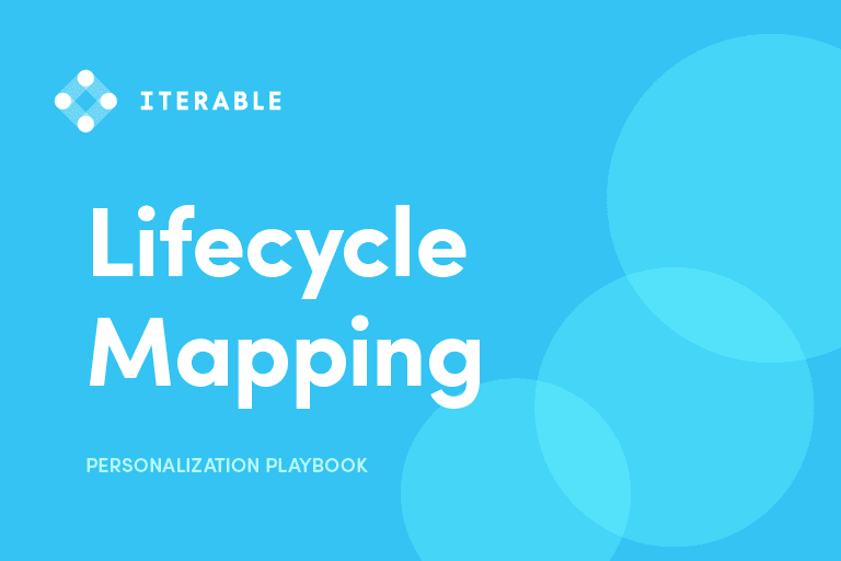 Lifecycle Mapping: Personalization Playbook